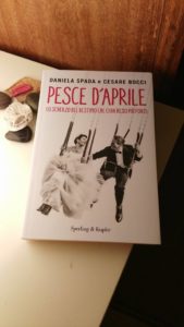 Pesce d'Aprile - Daniela Spada e Cesare Bocci